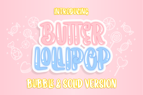 Butter Lollipop: A Charming Display Font for Creative Design