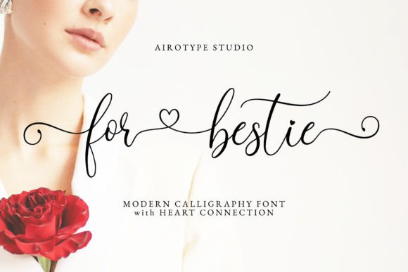 For Bestie: Crafting Elegant Visual Stories with a Chic Script Font