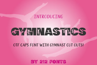Gymnastics: A Dynamic Font for Modern Design